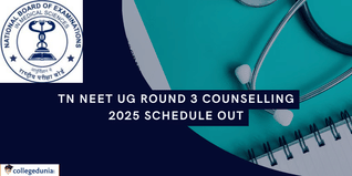 Tamil Nadu NEET UG Round 3 Counselling 2025 Schedule Released; Check Details at @tnmedicalselection.net